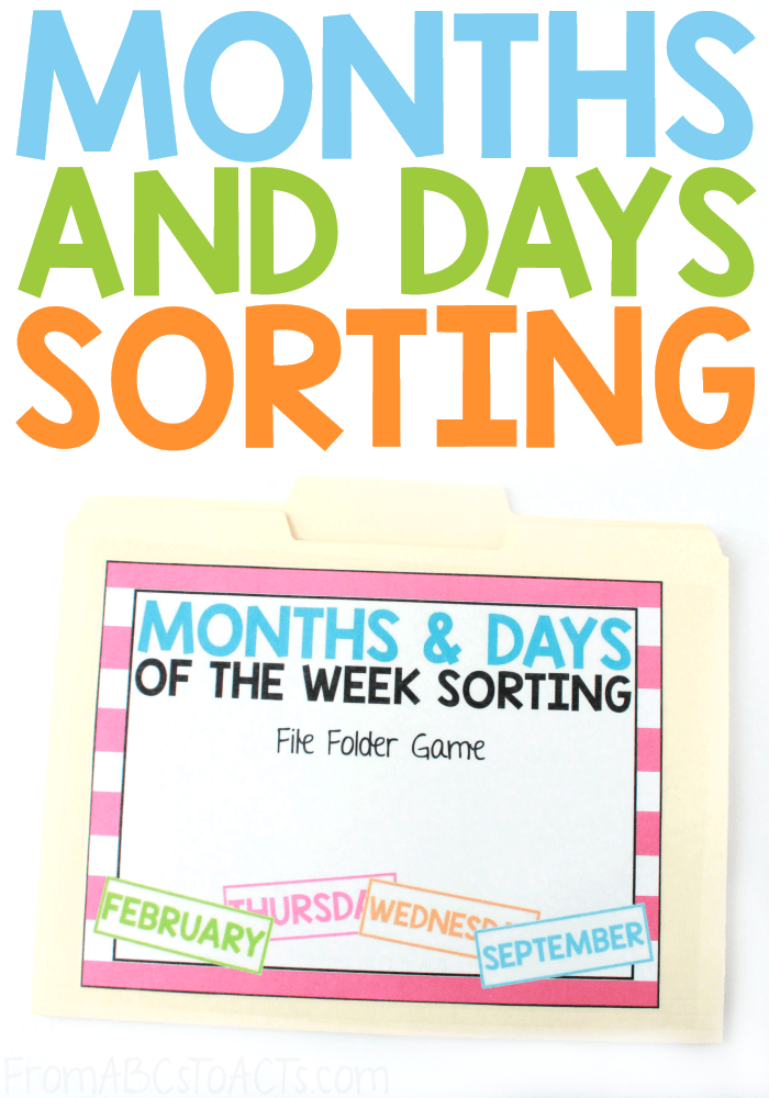 Months and Days Sorting File Folder Game From ABCs to ACTs