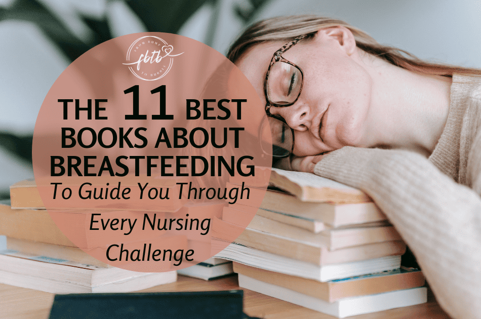 The 11 Best Books About Breastfeeding
