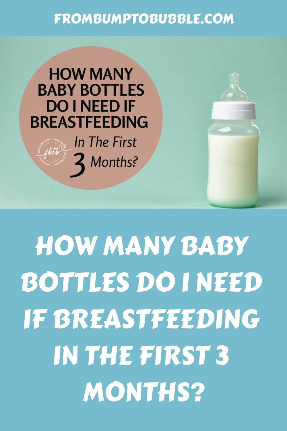 How Many Baby bottles Do I Need If Breastfeeding