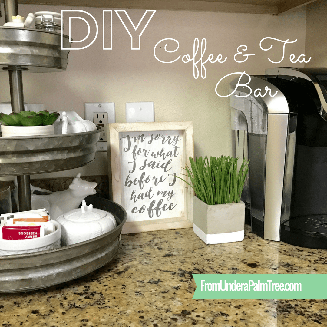 DIY Coffee & Tea Bar > From Under a Palm Tree