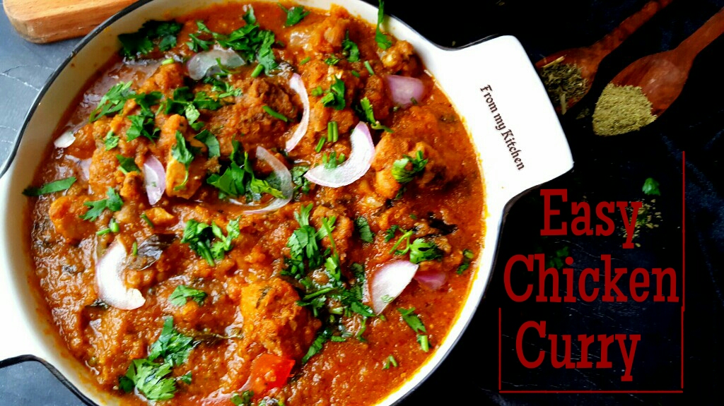 Easy Chicken Curry From My Kitchen