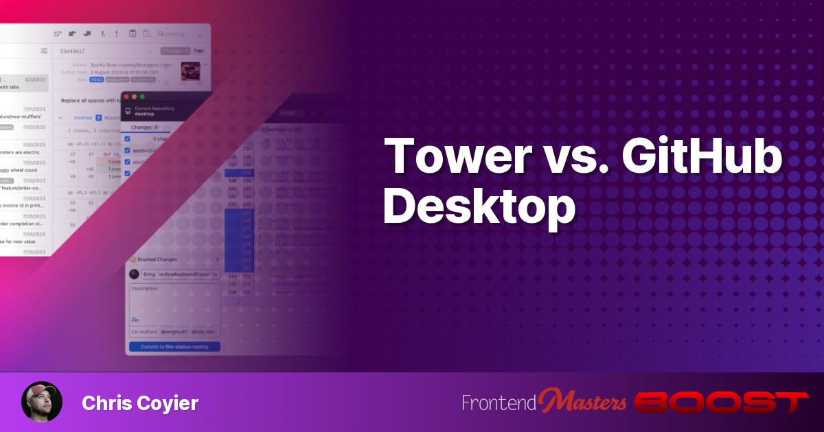 Tower vs. GitHub Desktop Frontend Masters Boost