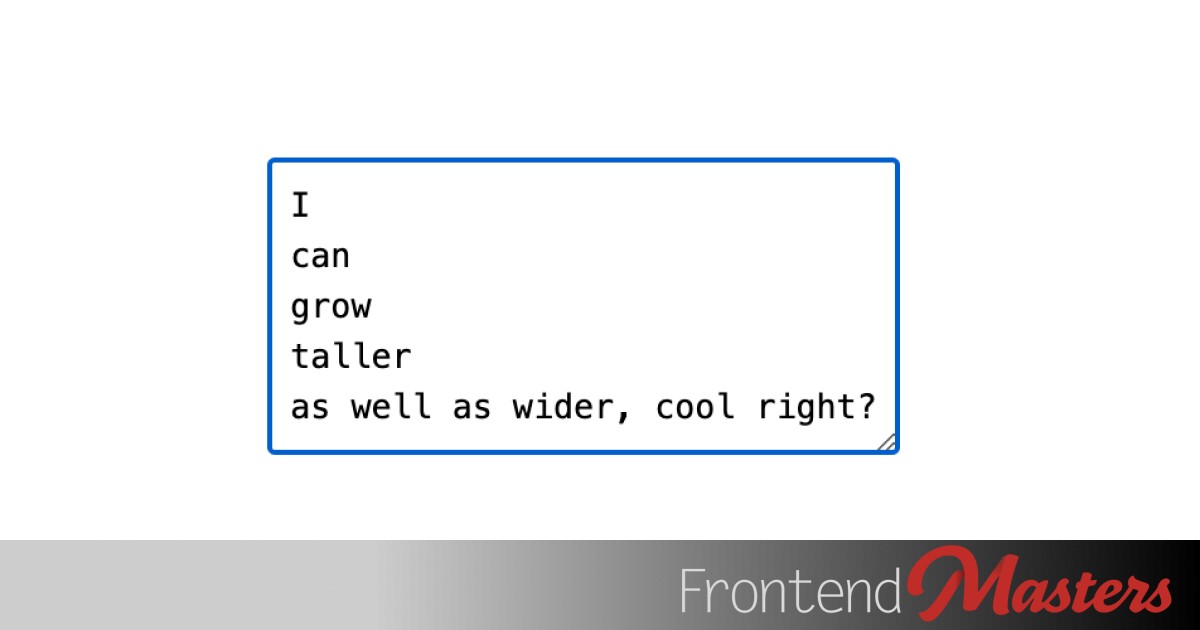 AutoSizing Textarea Frontend Masters Boost