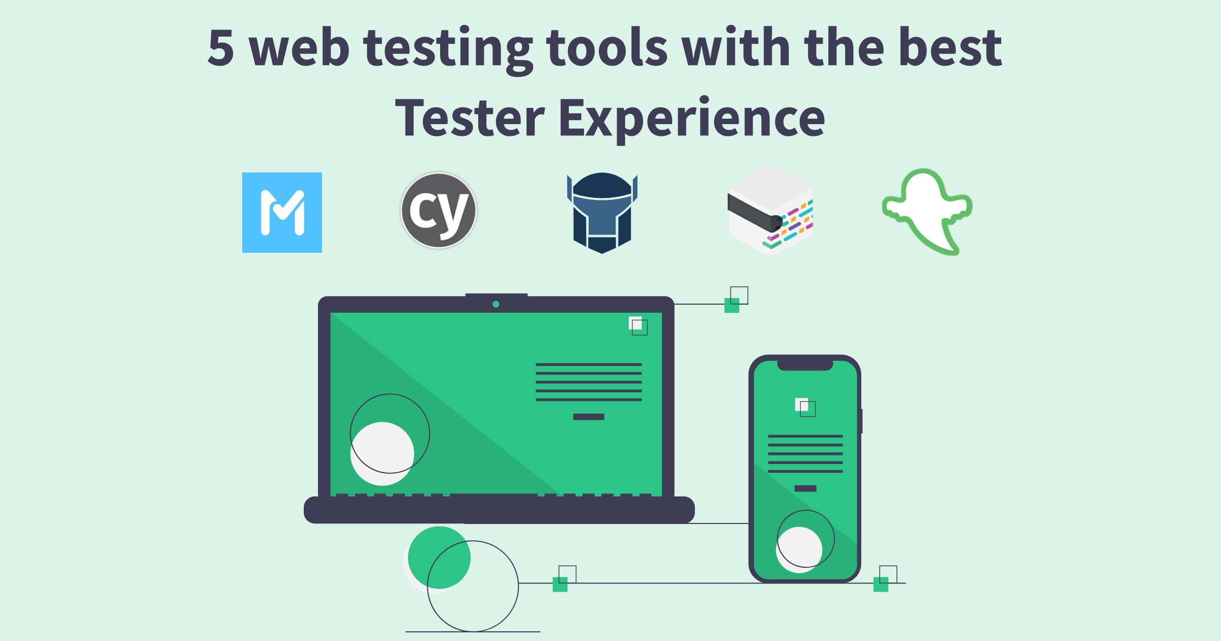 5 web testing tools with the best Tester Experience (TX) Frontend Robot