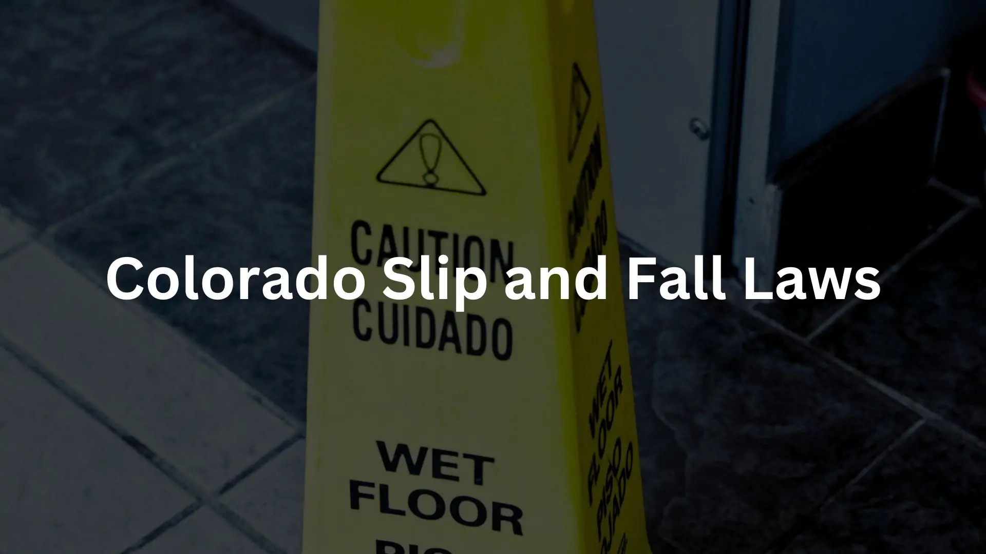 Colorado Slip and Fall Laws Front Range Injury Attorneys Denver