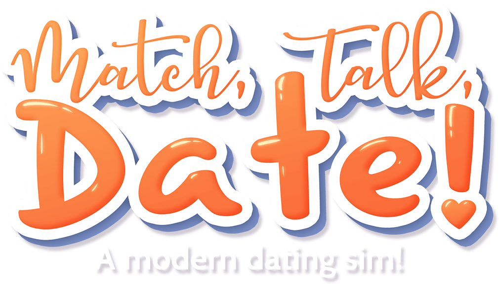 Match, Talk, Date!