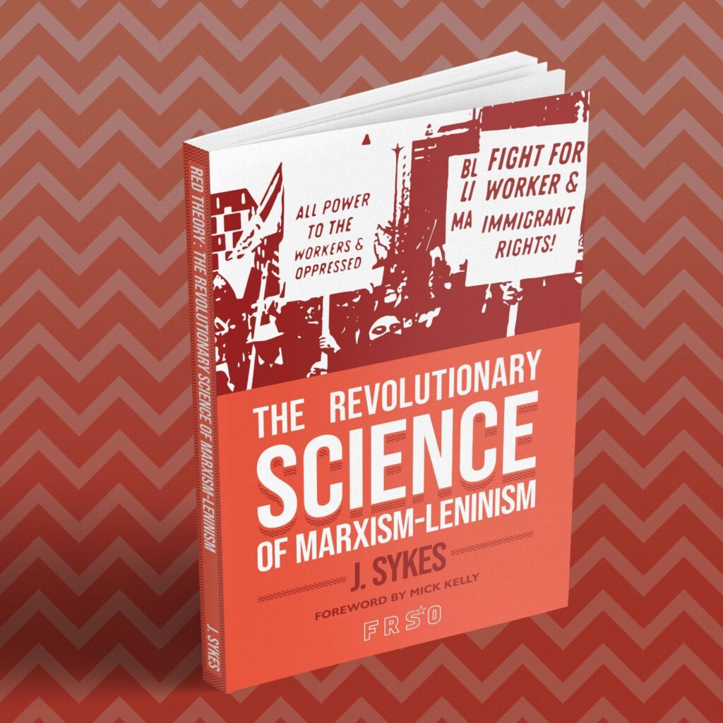 New book from FRSO "The Revolutionary Science of MarxismLeninism