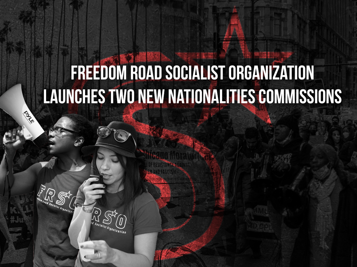 Freedom Road Socialist Organization launches two new Nationalities