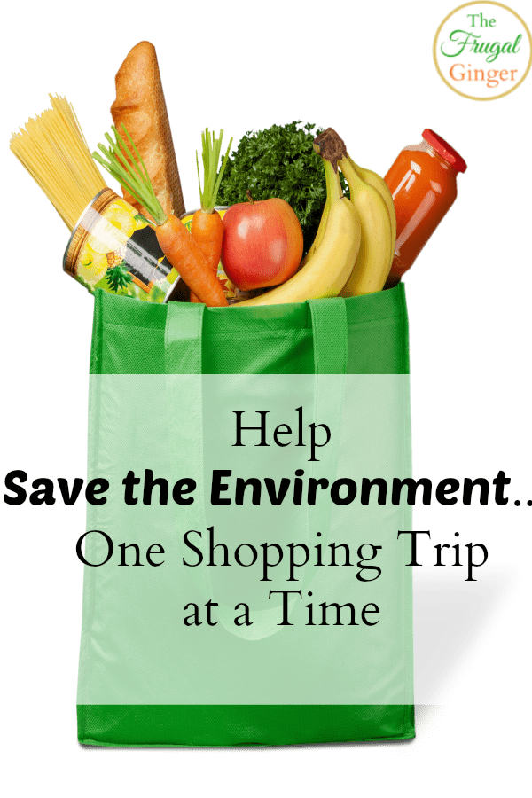 Save the Environment One Shopping Trip at a Time