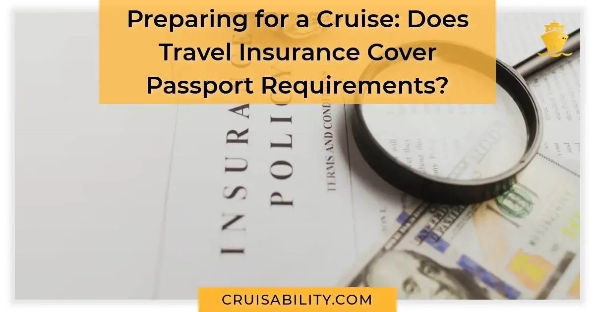 Preparing for a Cruise Does Travel Insurance Cover Passport