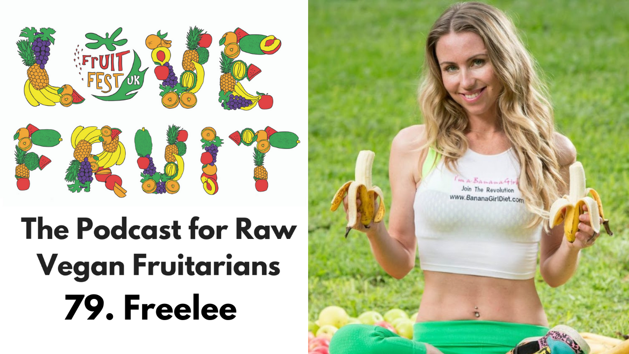 79. Freelee The Banana Girl UK Fruitfest