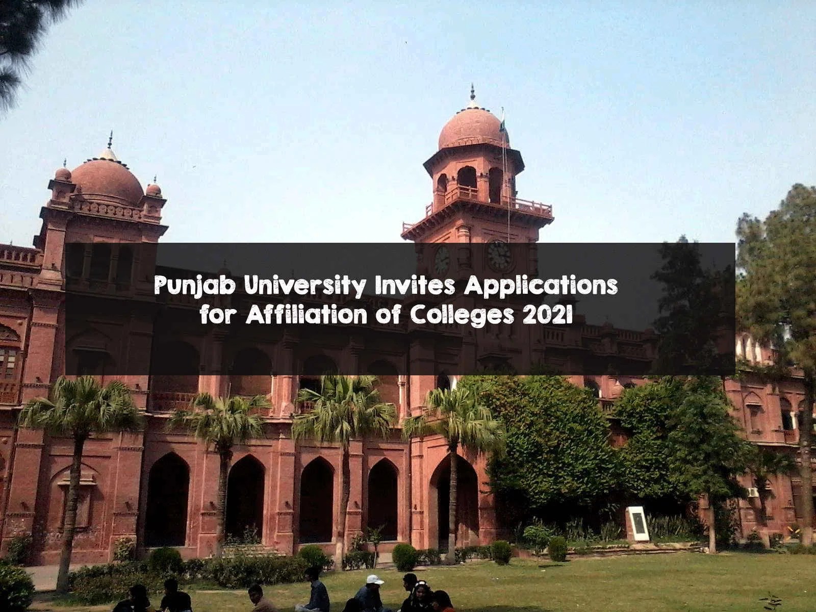 Punjab University Invites Applications for Affiliation of Colleges 2021