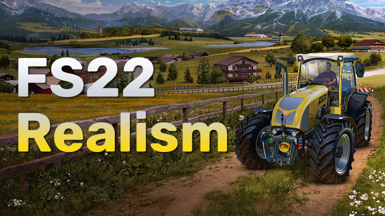 How to play Farming Simulator 22 realistically? ⋆ FS22 mods