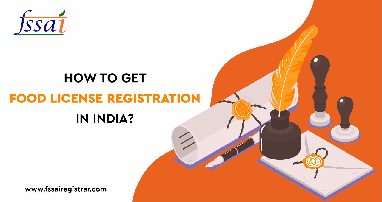 Complete Guide for Food License Registration In India.