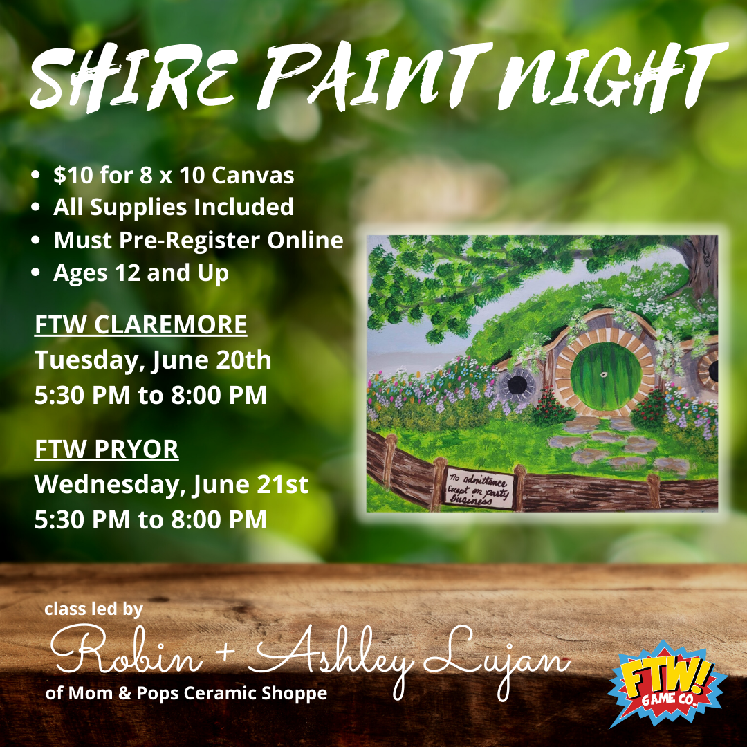 Shire Paint Night! FTW Game Co.