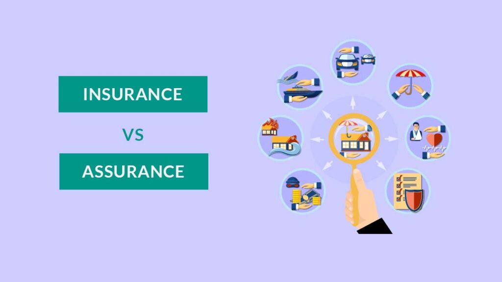 Insurance vs. Assurance Understanding the Key Differences Fulfilled
