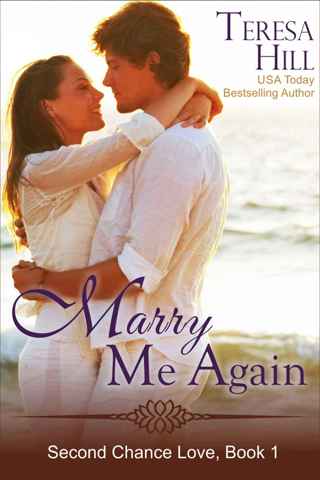 READ FREE Marry Me Again (The Second Chance Love Series, Book 1) online
