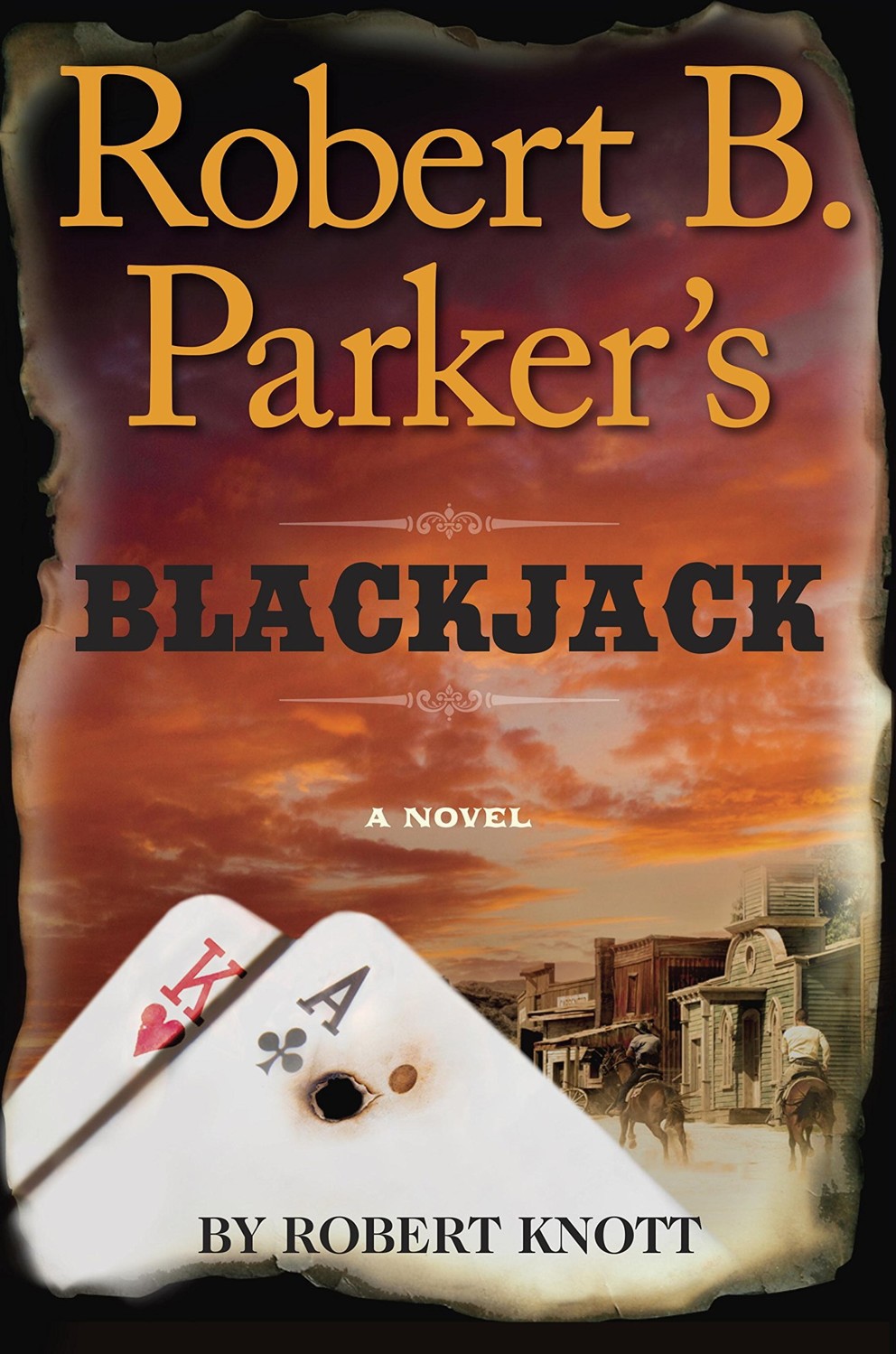 READ FREE Robert B. Parker�s Blackjack online book in READ FREE Robert B. Parker�s Blackjack online book in
