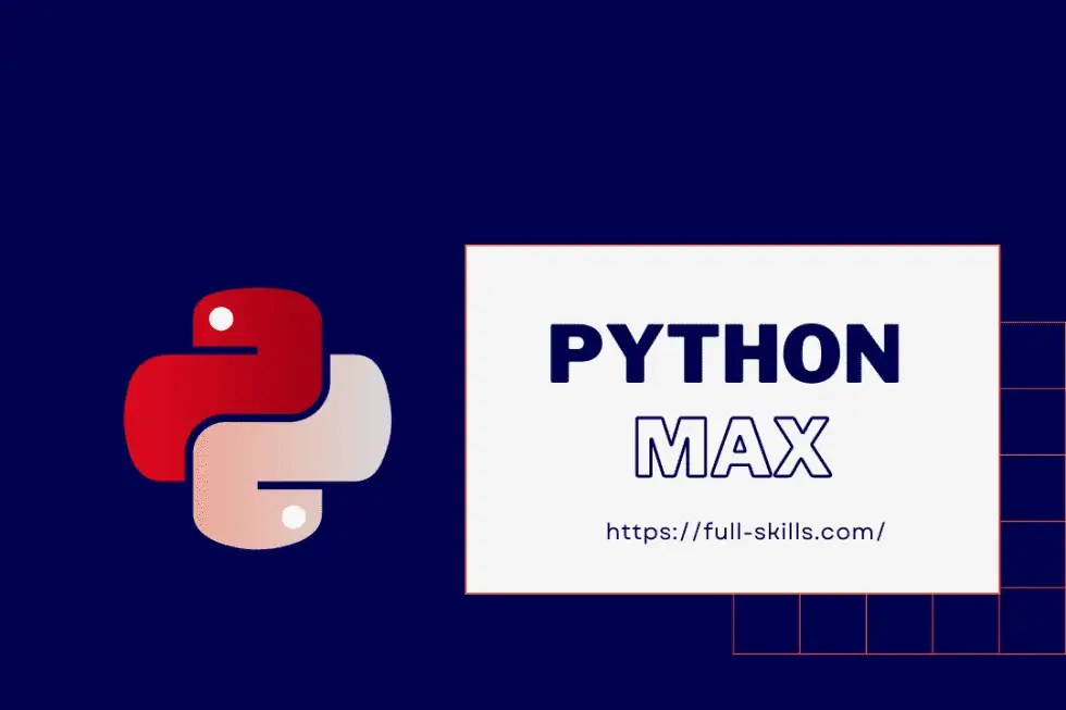Python Max Exploring The Maximum Value In Python