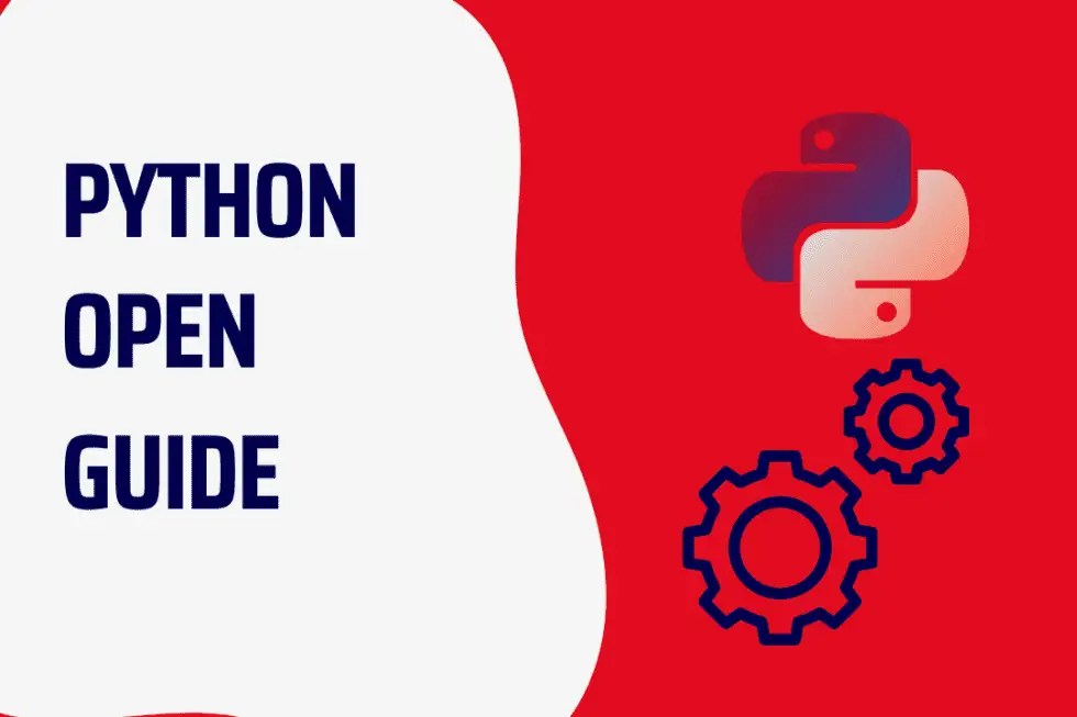 Python Open A Comprehensive Guide For Efficient Development