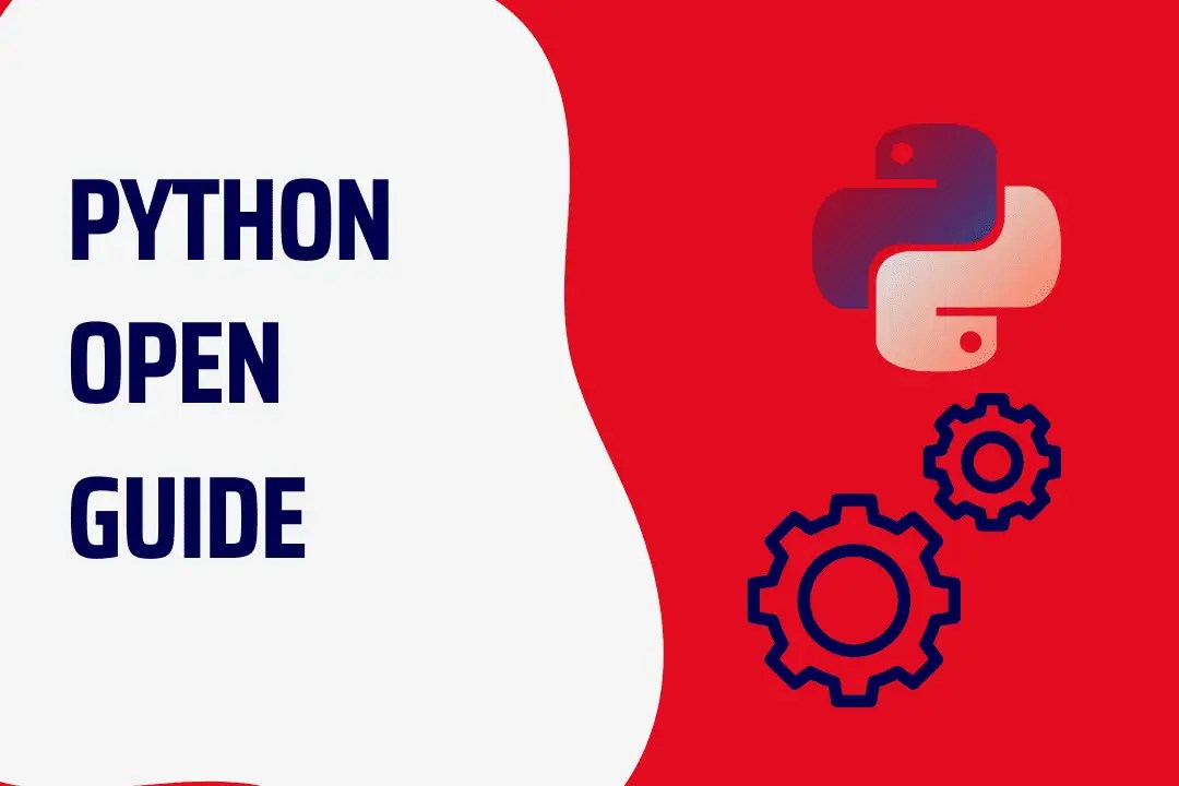 Python Open A Comprehensive Guide For Efficient Development