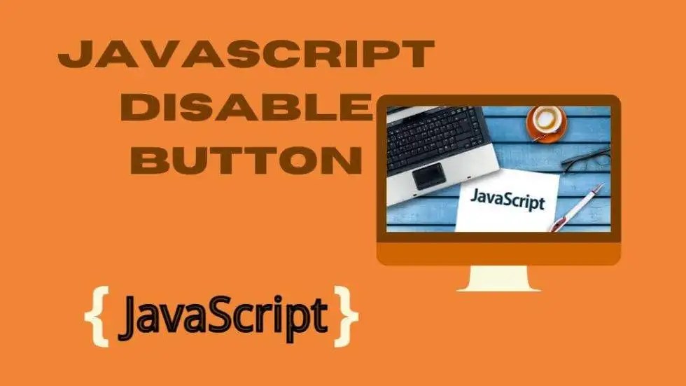 JavaScript Disable Button Enhance User Experience