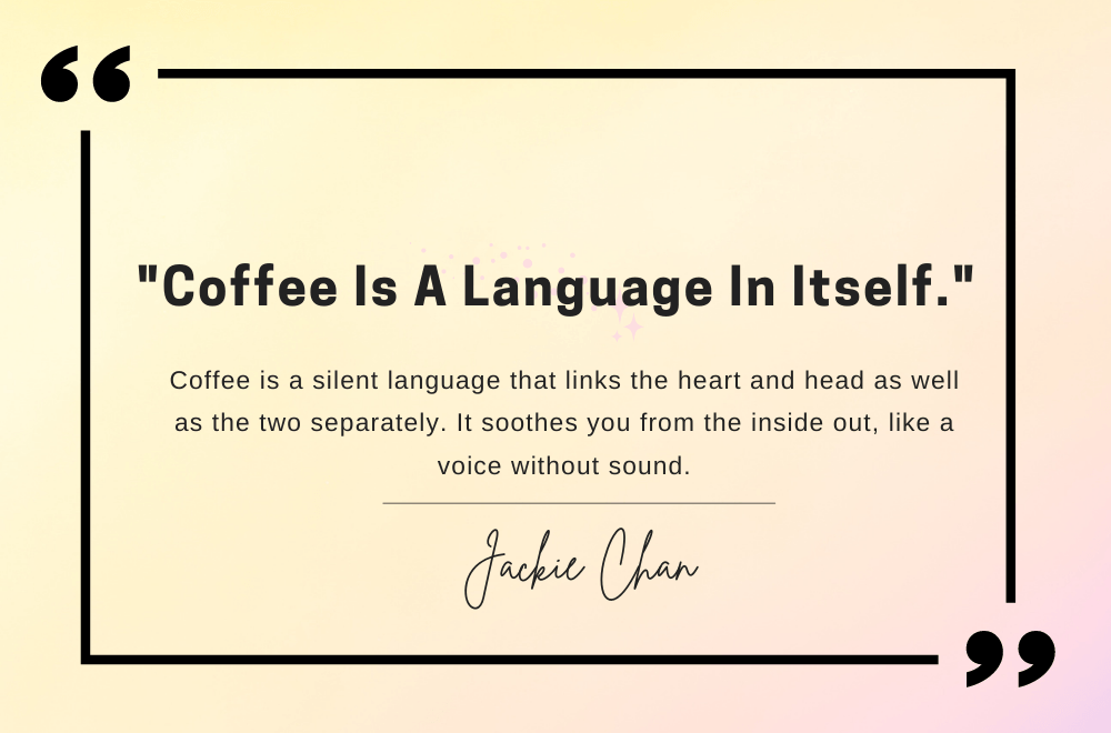 25 Captivating Coffee Addict Quotes Worth Reading