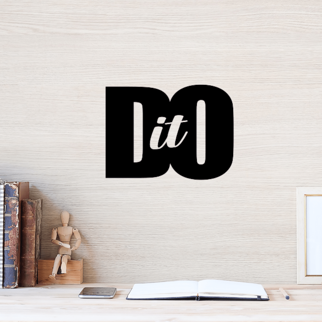 Metal Do It Sign Fuller's Fabrication