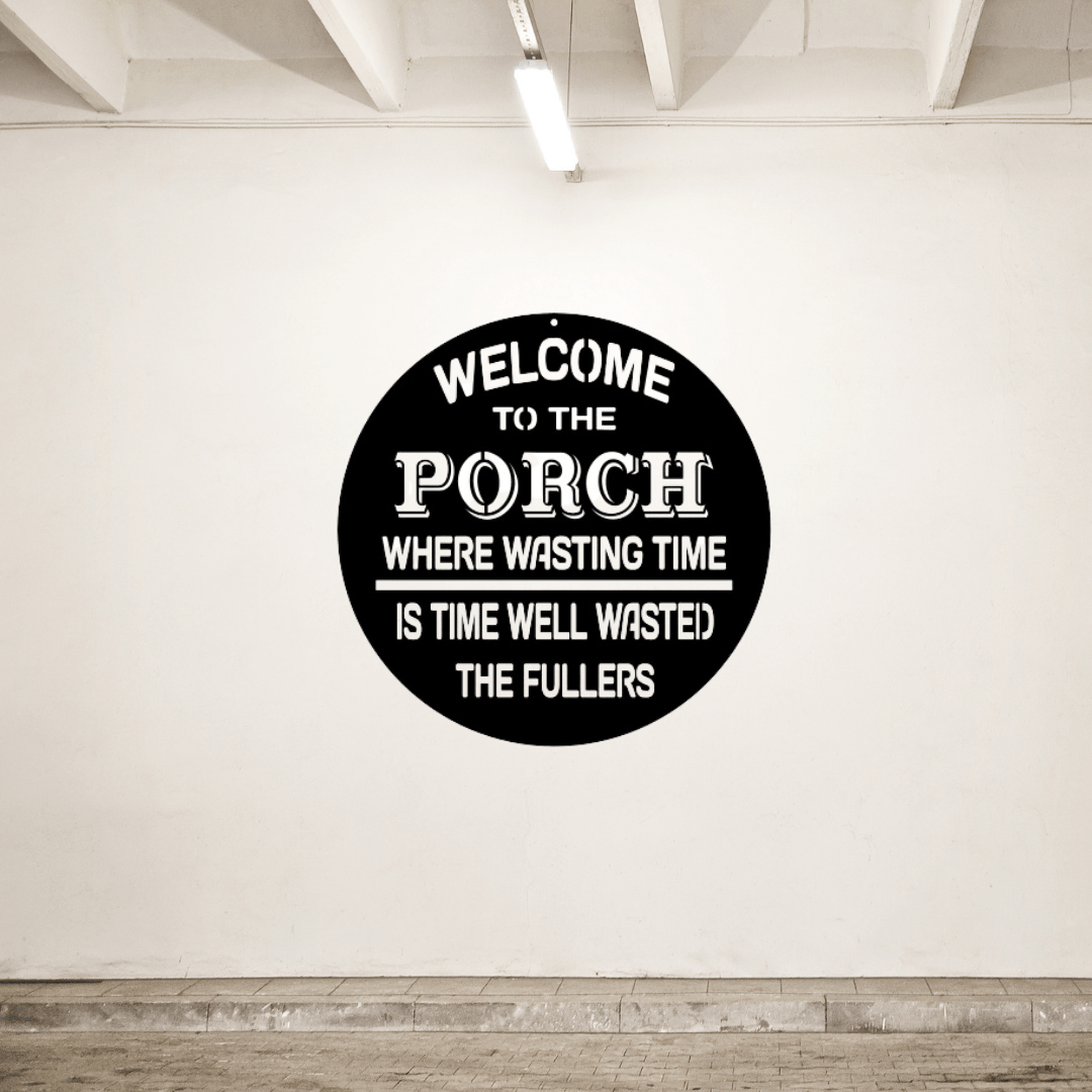 Custom Metal Porch Sign Fuller's Fabrication