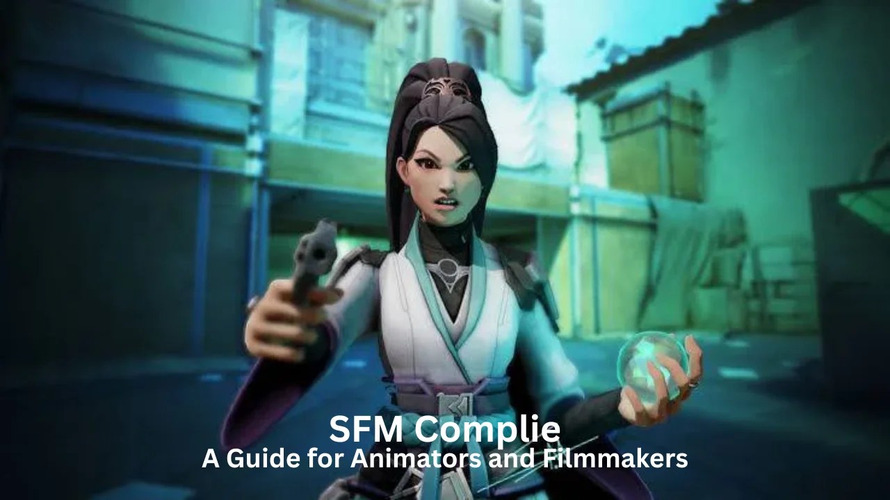SFM Complie A Guide for Animators and Filmmakers