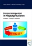 prozessmanagement in pflegeorganisationen grundla