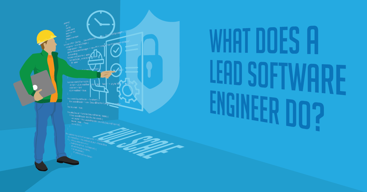 What Does A Lead Software Engineer Do?