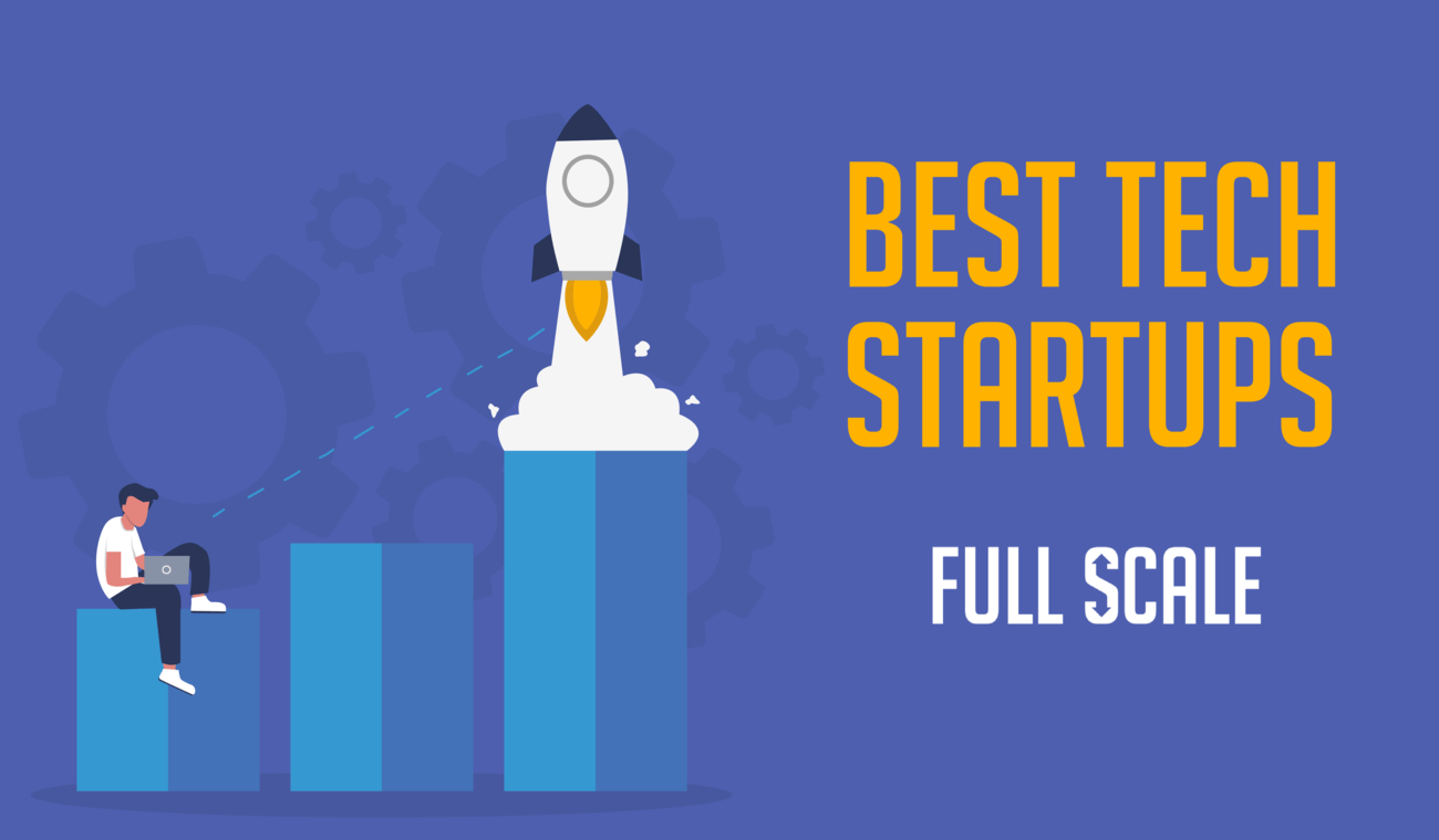 5 Tech Startups to Watch Out for in 2021