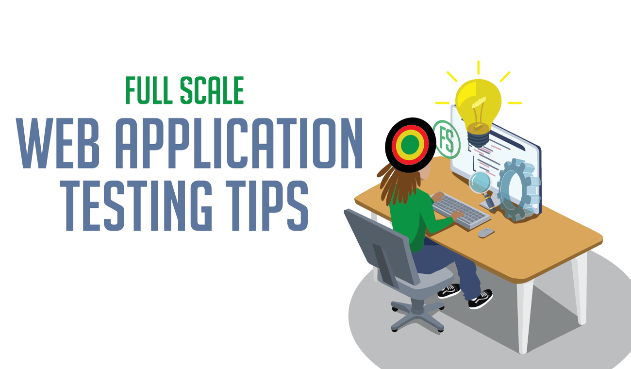 11 Tips for Improving  Application Testing