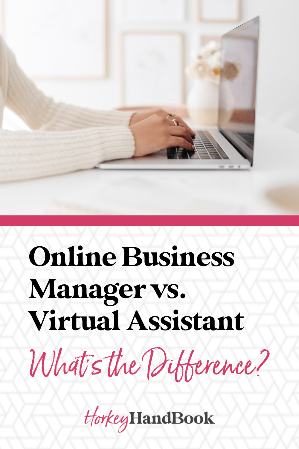 Online Business Manager vs. Virtual Assistant What’s the difference