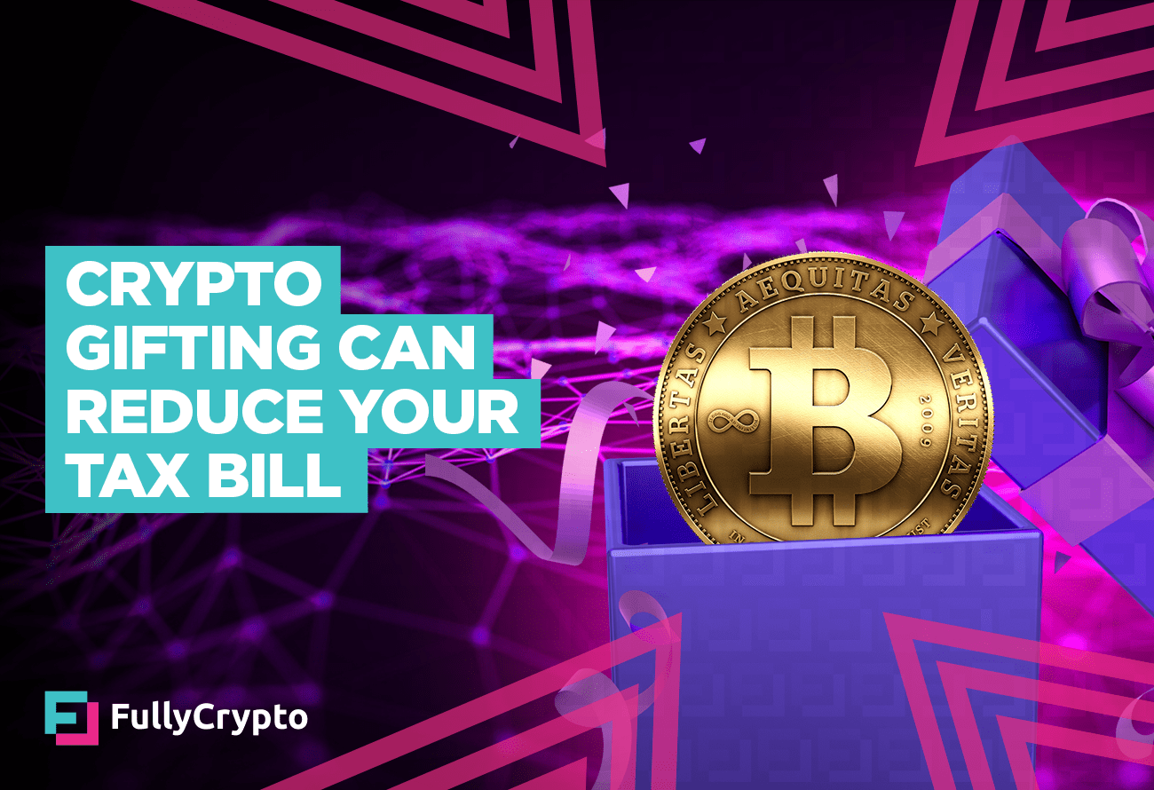 Cryptocurrency Gifting Can Reduce Your Tax Bill