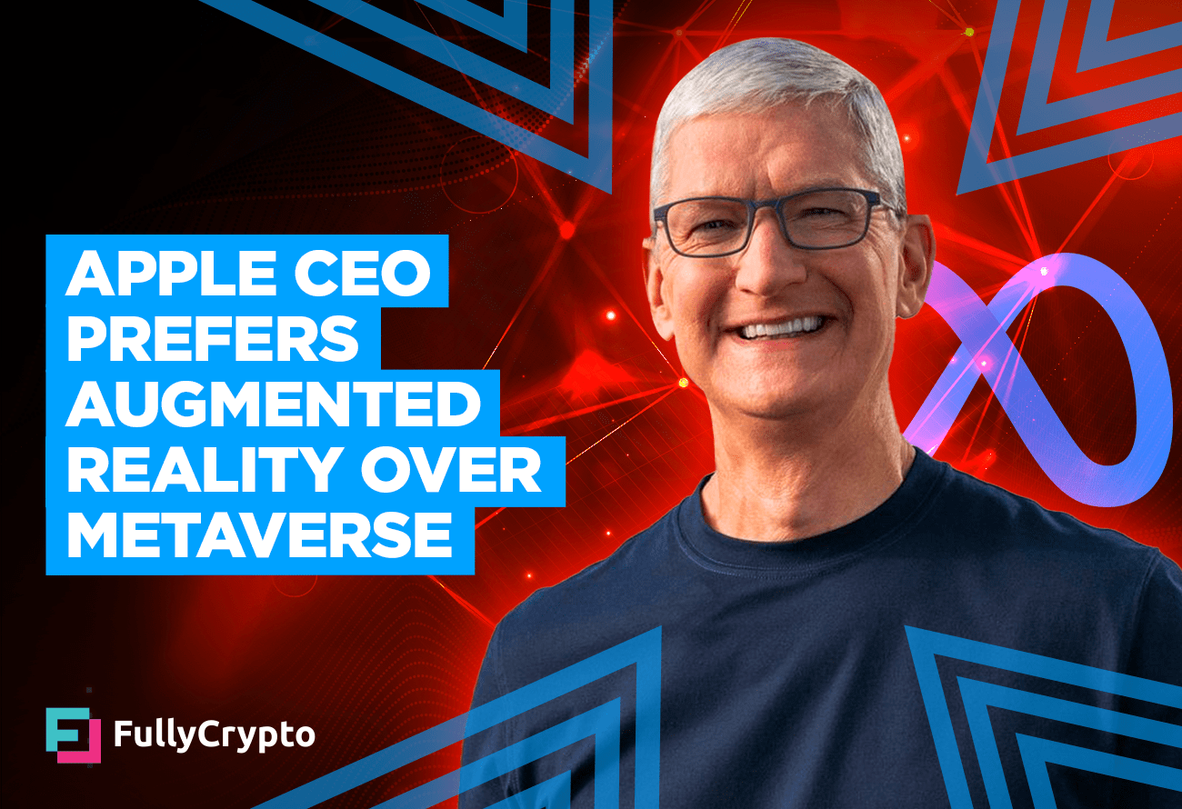 Apple CEO Prefers Augmented Reality Over Metaverse