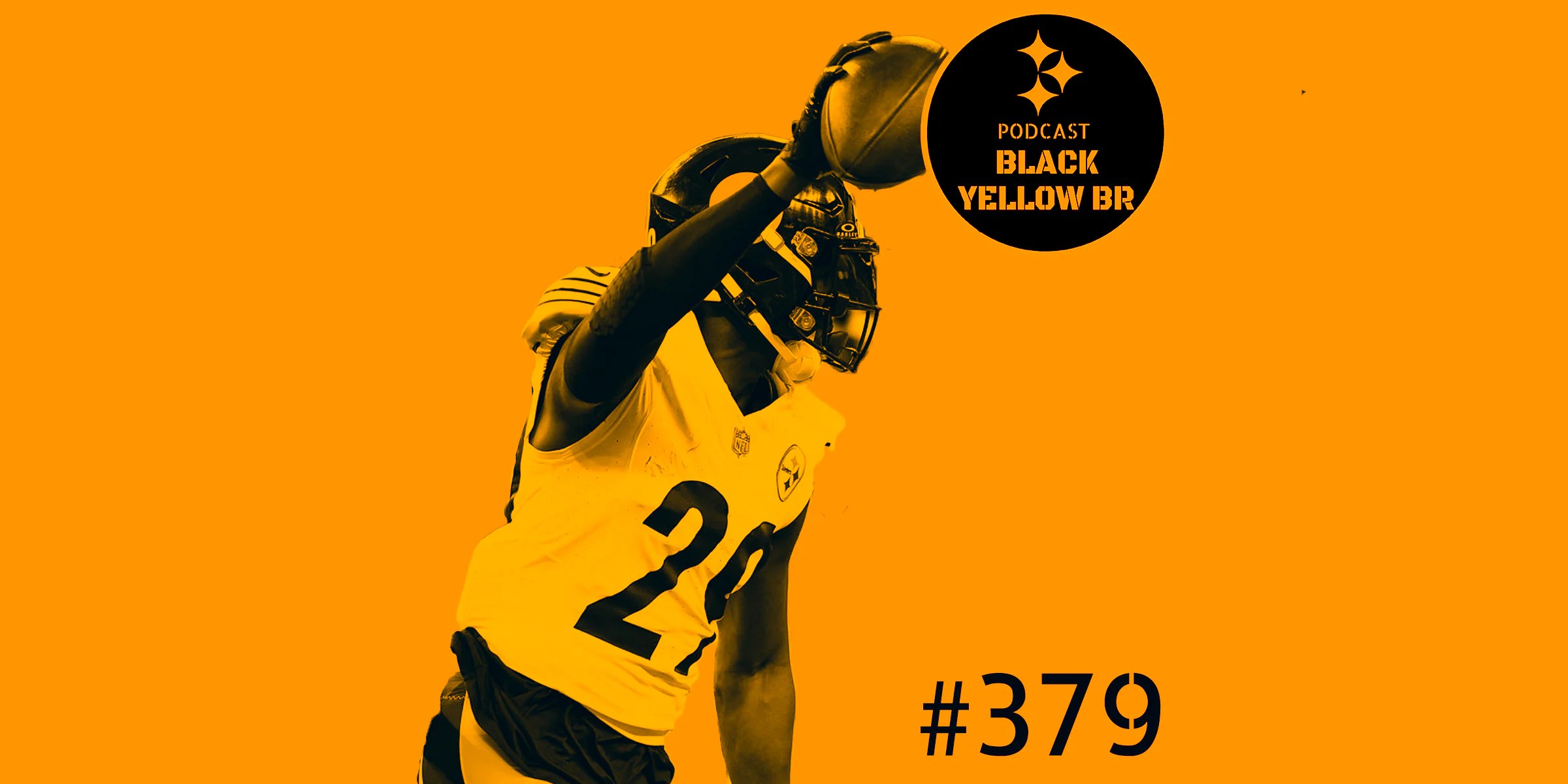 BlackYellowBR 379 Com ataque é outra história! Steelers vs Raiders