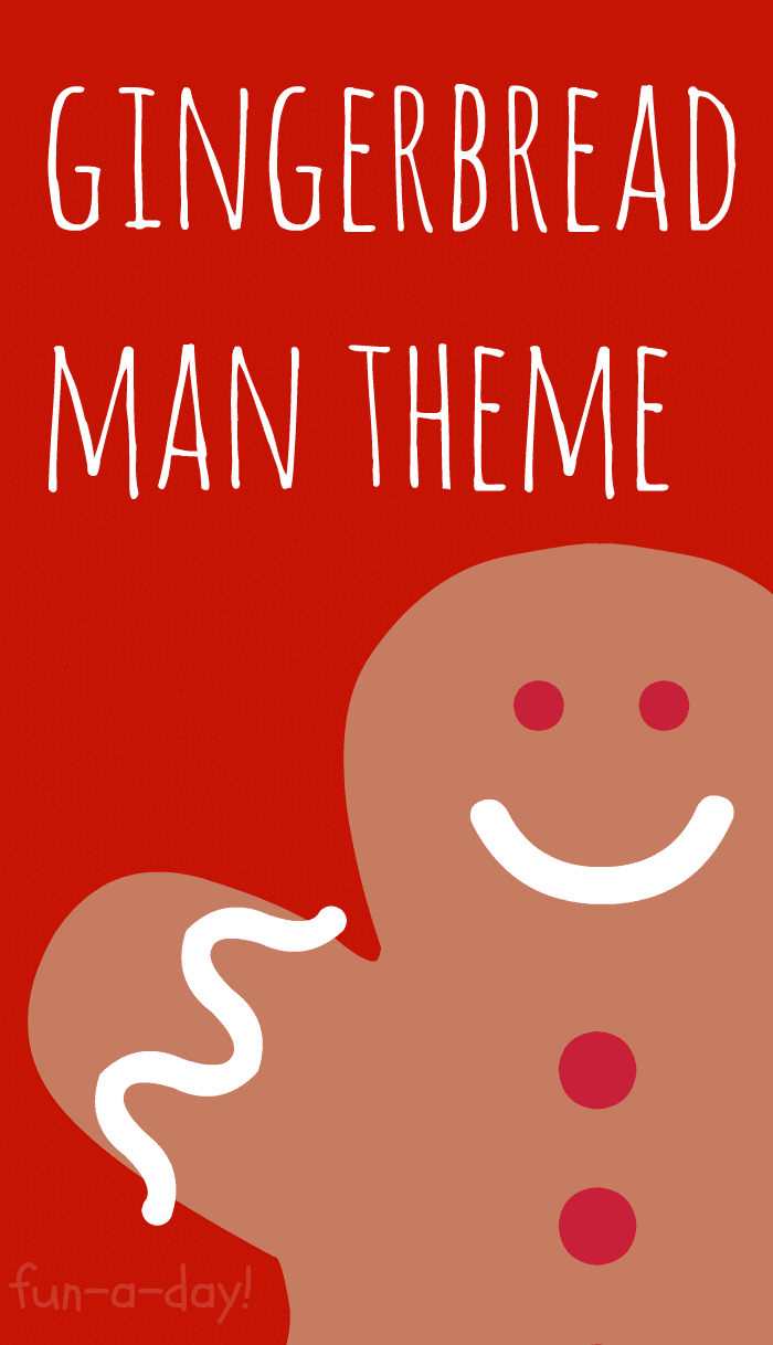 Gingerbread Man Theme for the Preschool Classroom