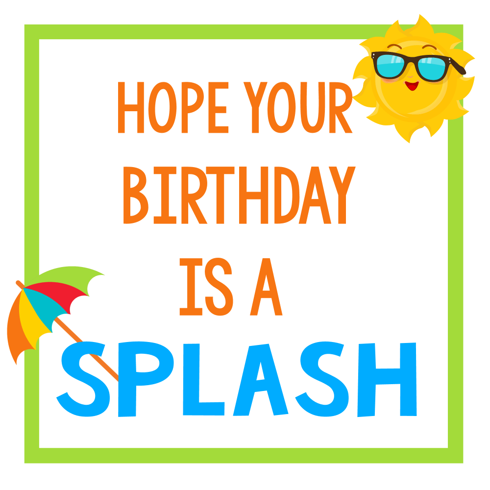"Splash" Summer Birthday Gift Idea FunSquared