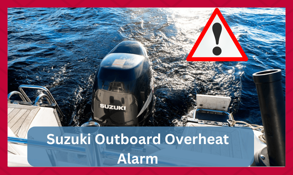 Suzuki Outboard Overheat Alarm - 4 Troubleshooting Tips - FuncFish