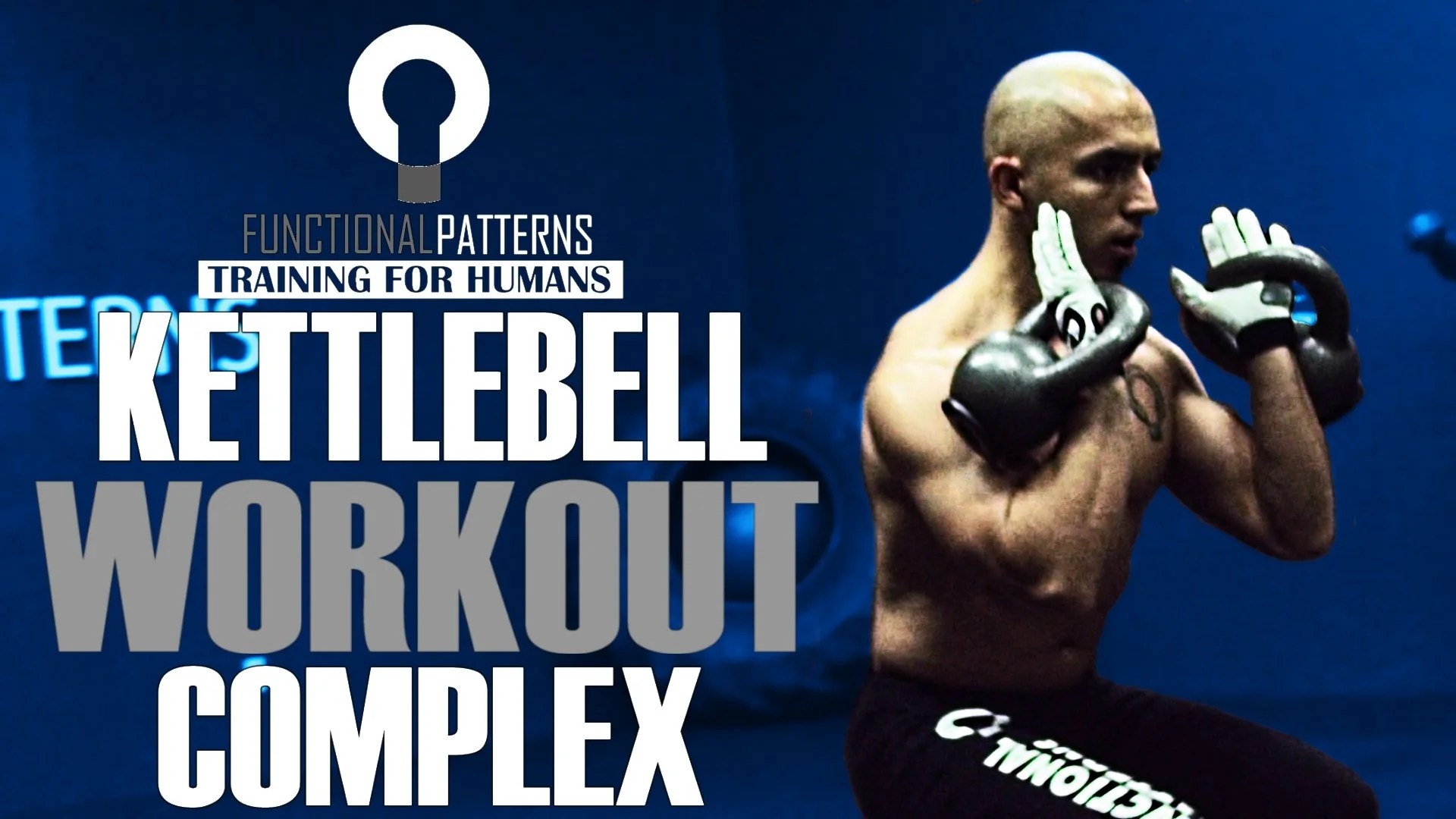 Advanced Kettlebell Workout Complex Functional Patterns
