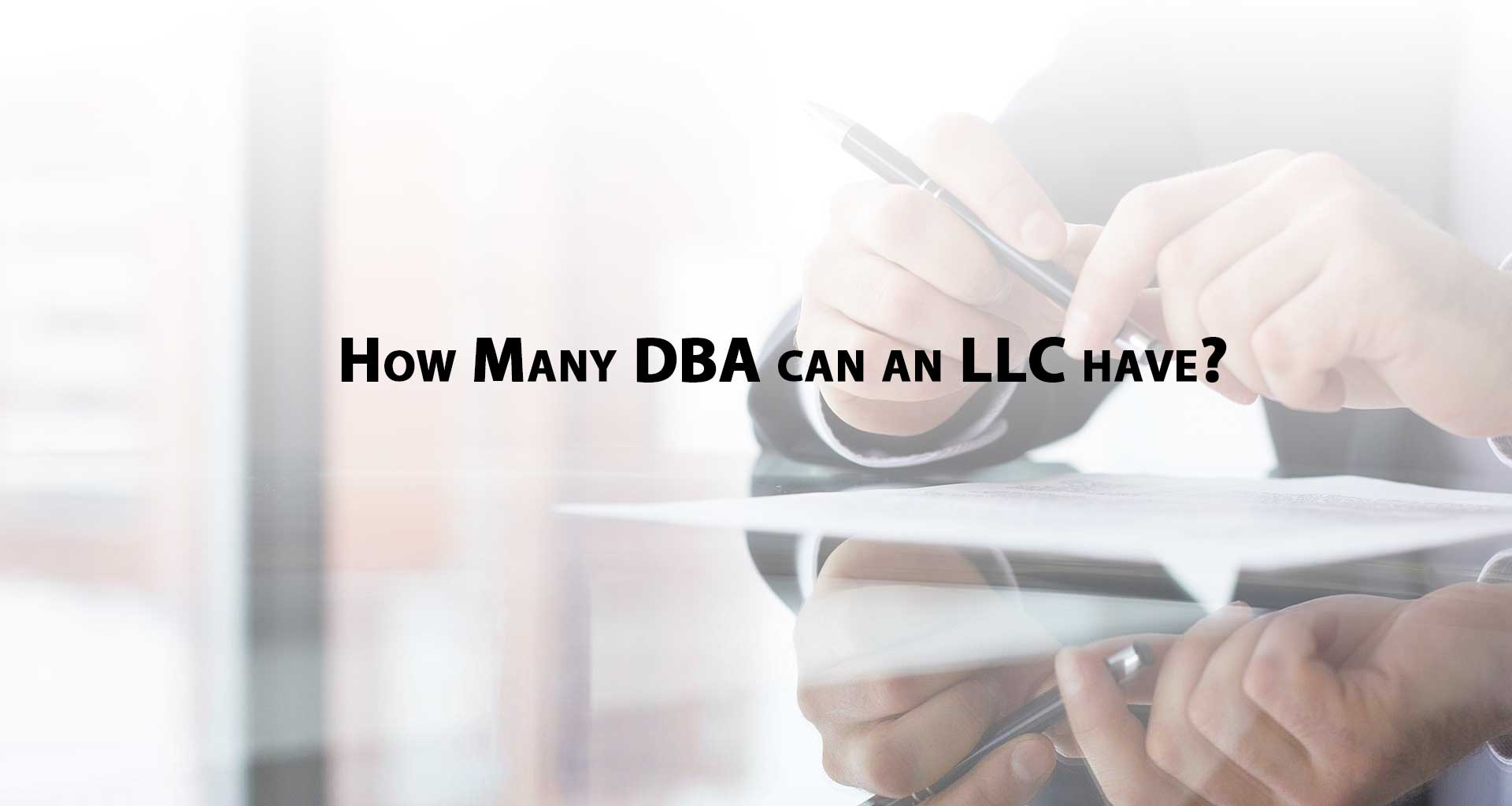 How many DBA can an LLC have?