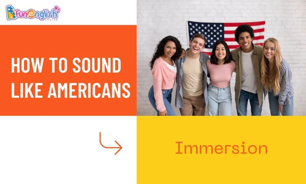 How to Sound More Like American in 10 Simple Steps!