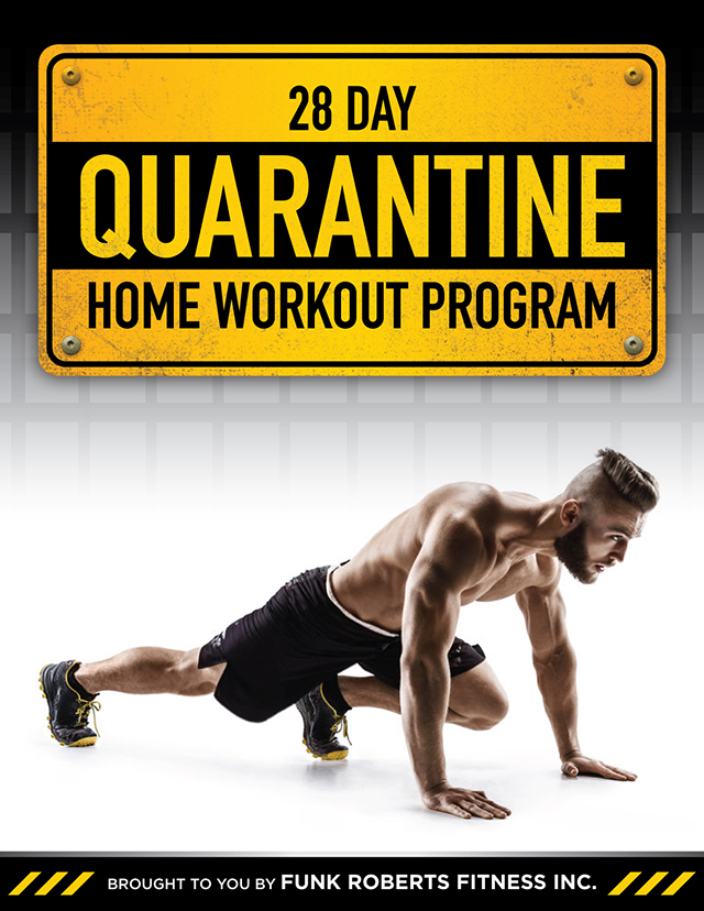Quarantine Workouts — Funk Home Workouts