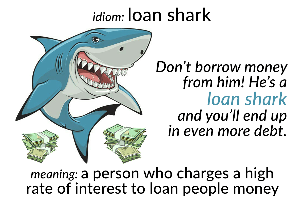Idiom Loan Shark Funky English