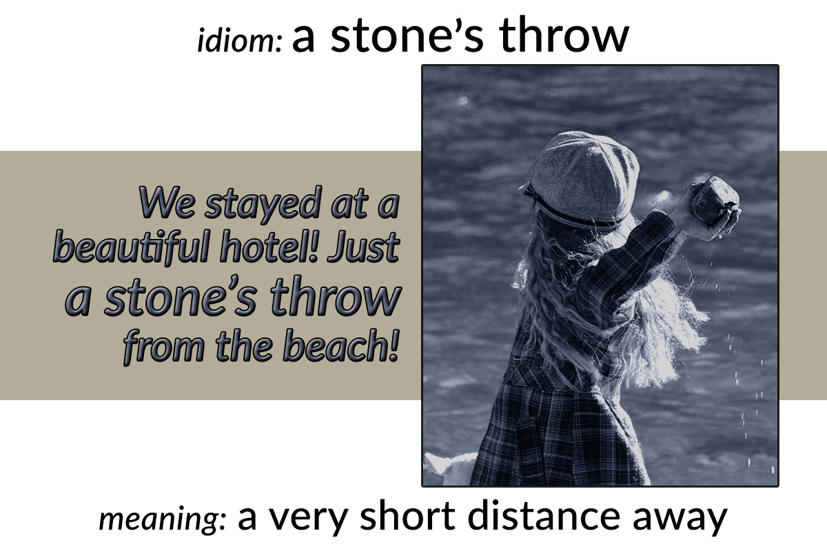 Idiom A Stone's Throw Funky English