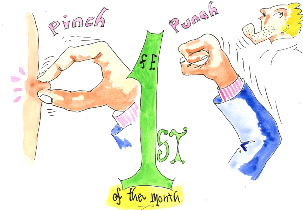 Pinch Punch, It's The First Of The Month! Funky English