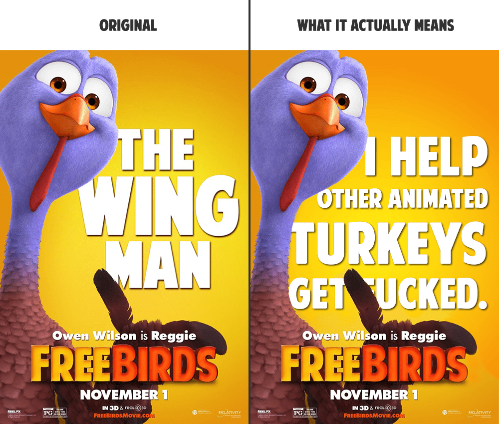 6 ‘Free Birds’ Posters and What They Actually Mean Funny Or Die