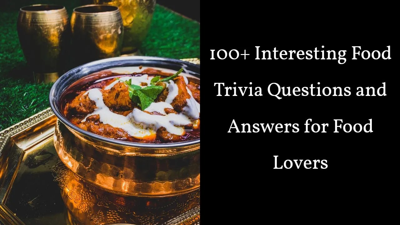 Food Trivia Questions